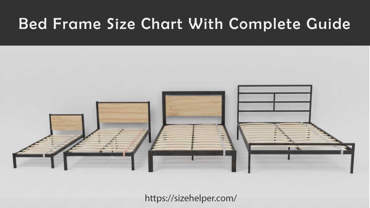 Bed Frame Size Chart: All Dimensions Guide