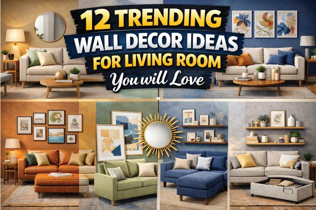 12 Trending Wall Decor Ideas for Living Room You will Love